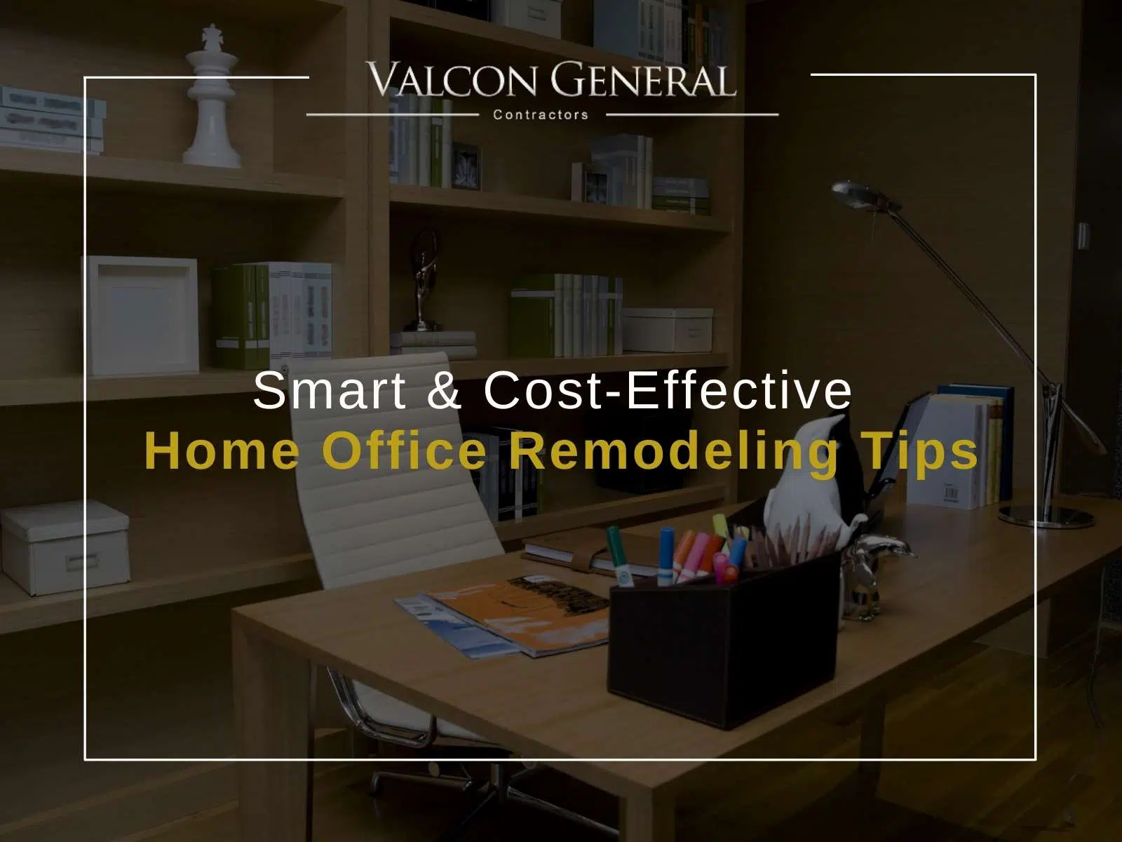 Smart & Cost-Effective Home Office Remodeling Tips